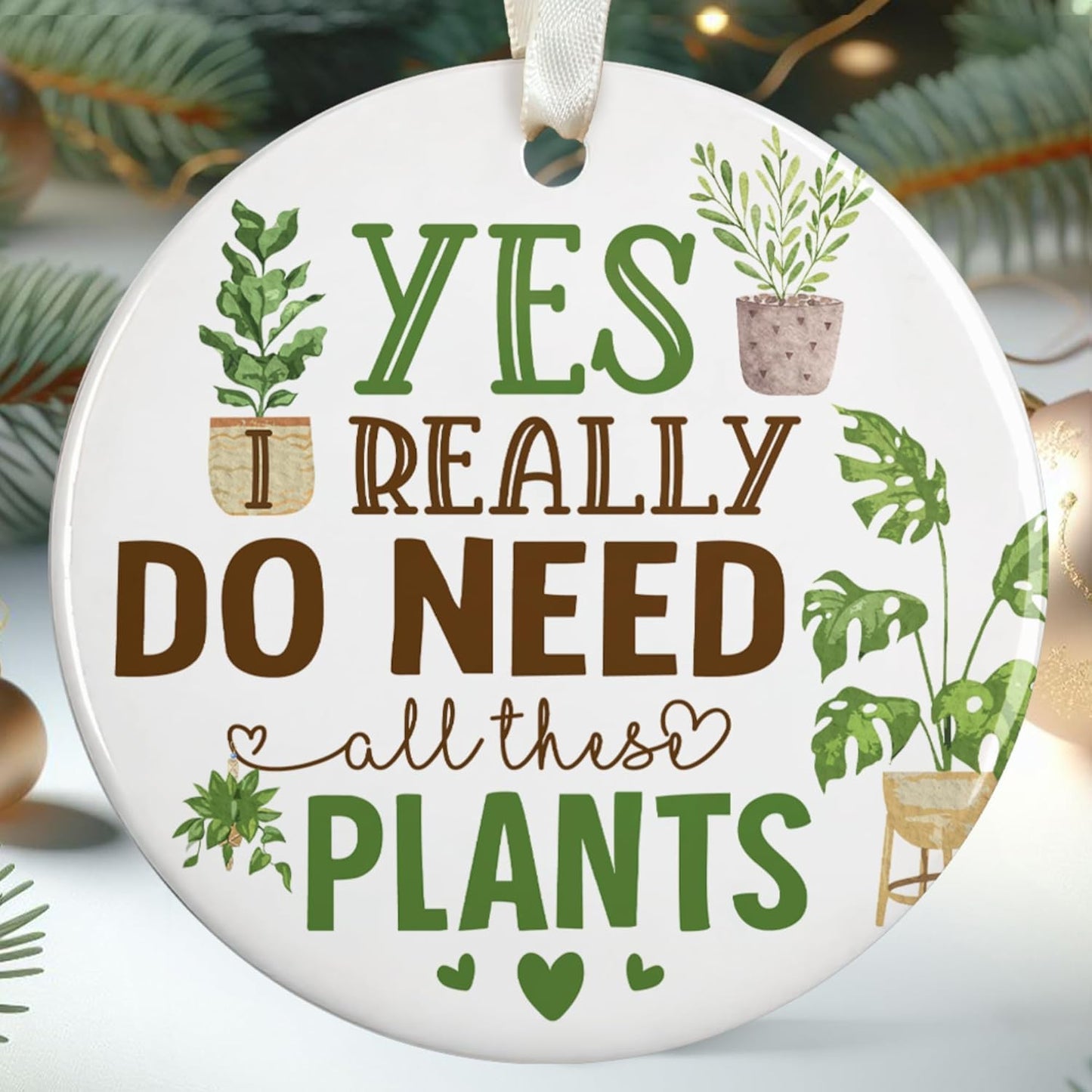 Plant Humour Christmas Ornament - Plant Lovers