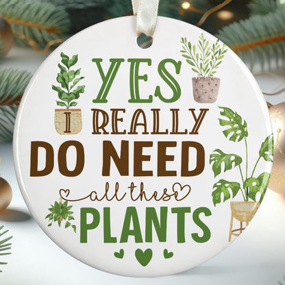 Plant Humour Christmas Ornament - Plant Lovers